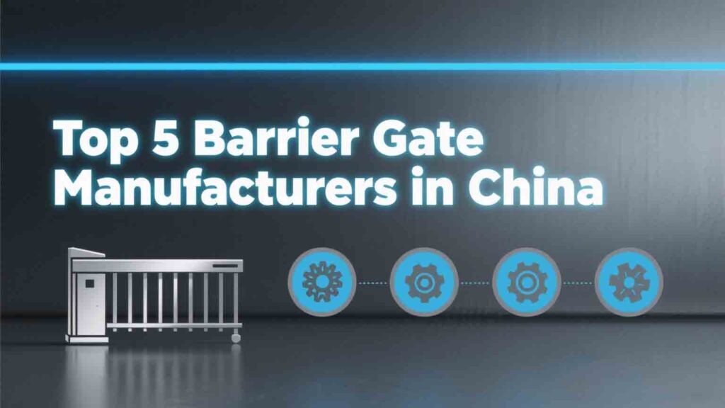 top barrier gate manufacturer in China